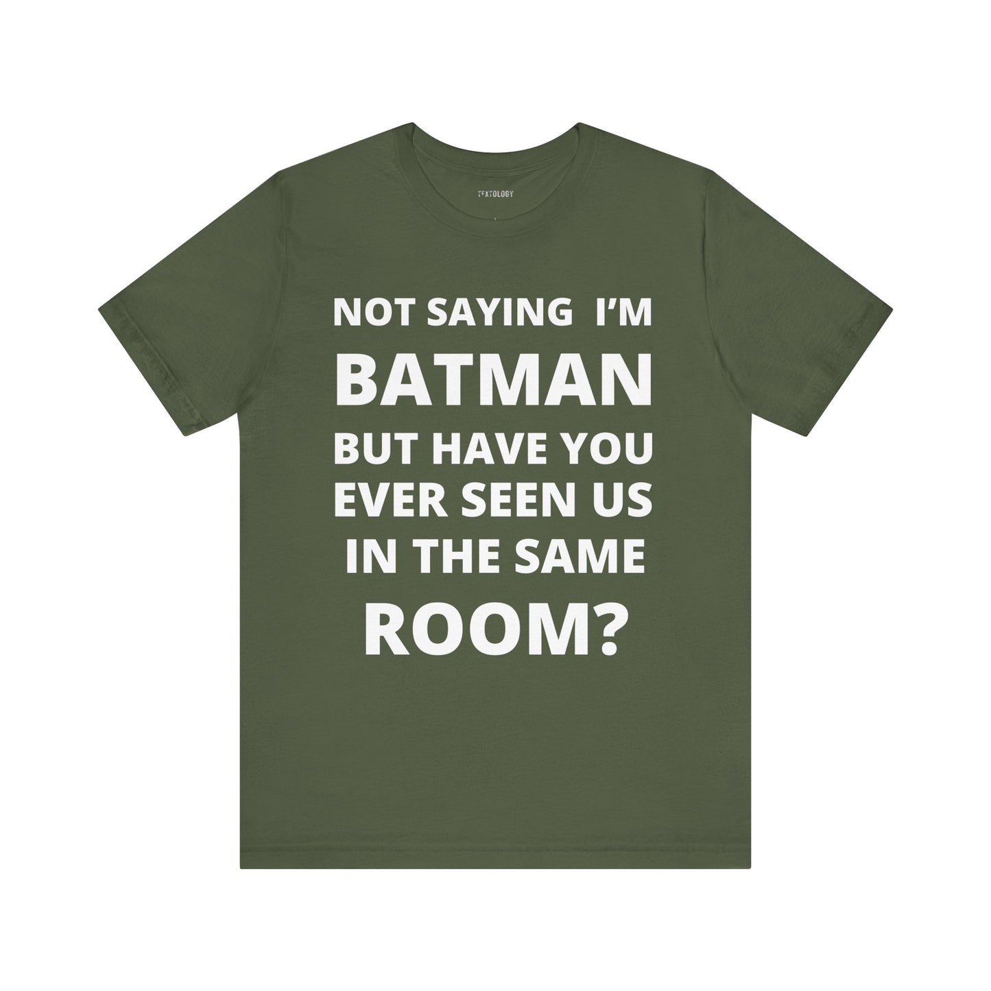 NOT BATMAN