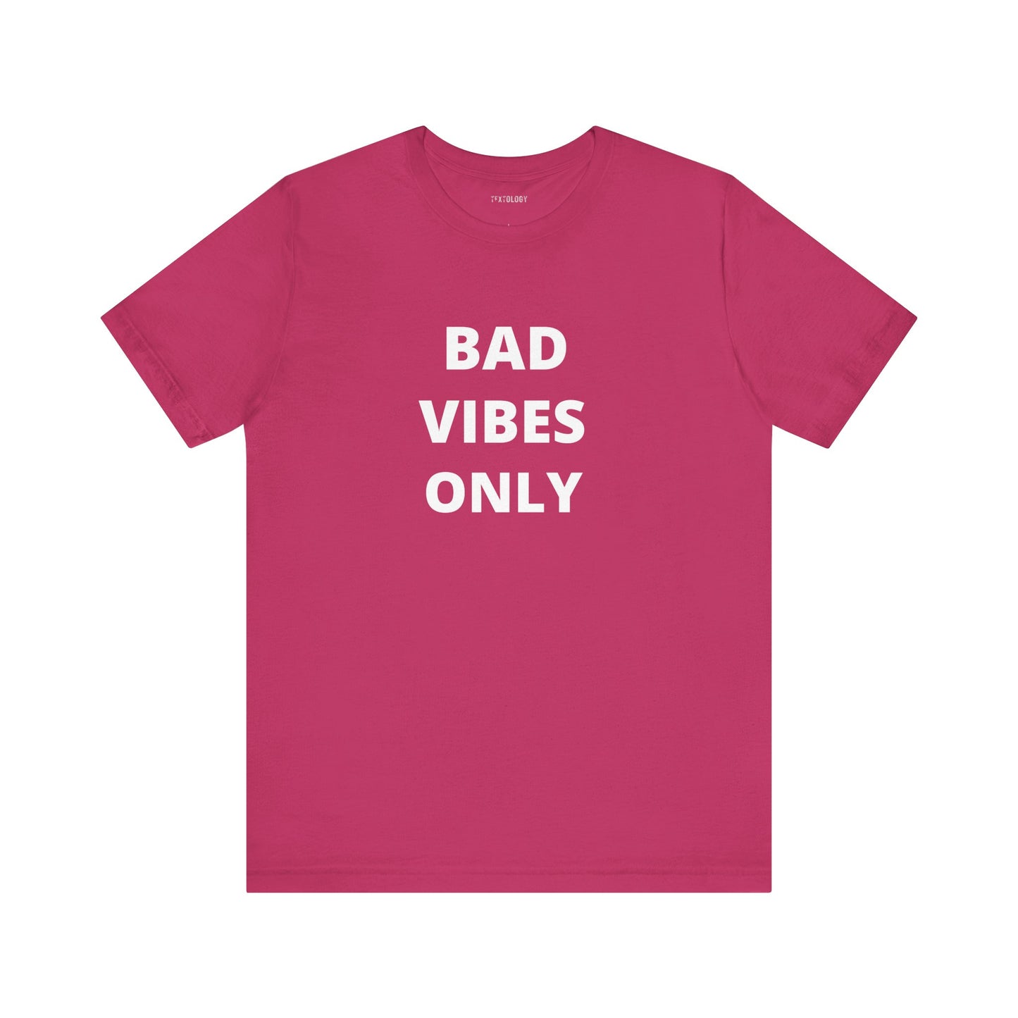 BAD VIBES ONLY