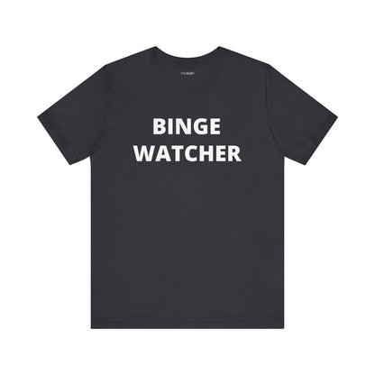 BINGE WATCHER
