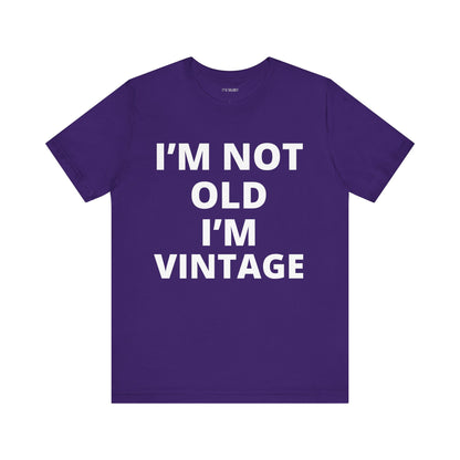 NOT OLD VINTAGE
