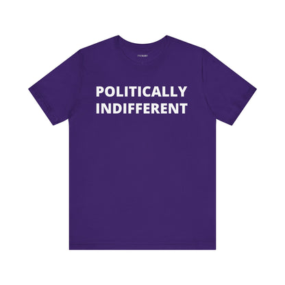 POLITICALLY INDIFFERENT