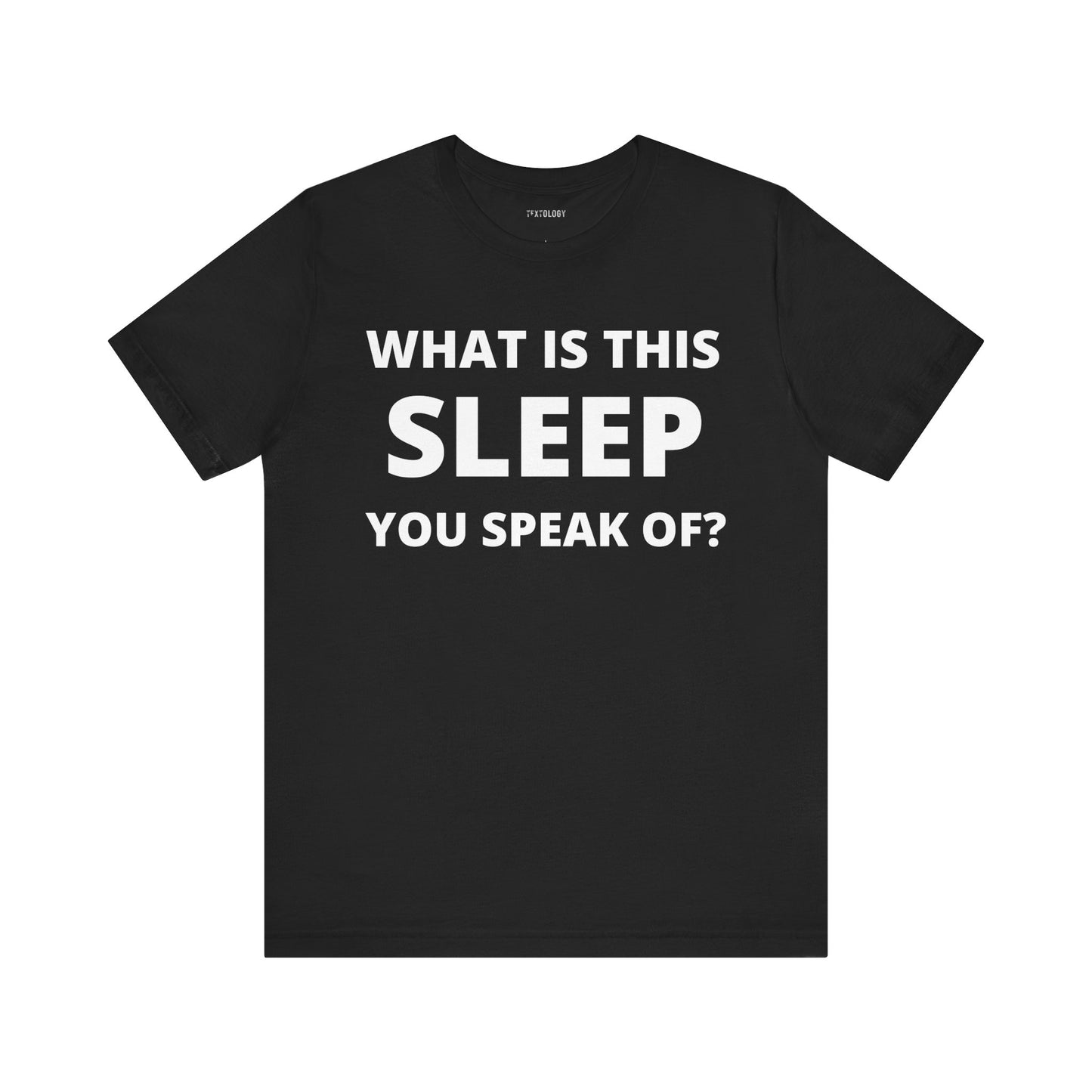 WHAT IS SLEEP