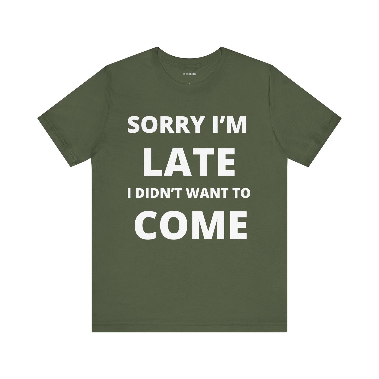 SORRY I'M LATE