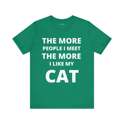 MORE I LIKE MY CAT