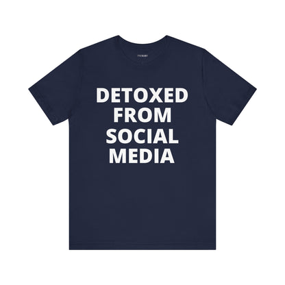 DETOXED FROM SOCIAL MEDIA