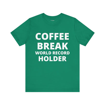 COFFEE BREAK RECORD HOLDER