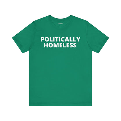 POLITICALLY HOMELESS
