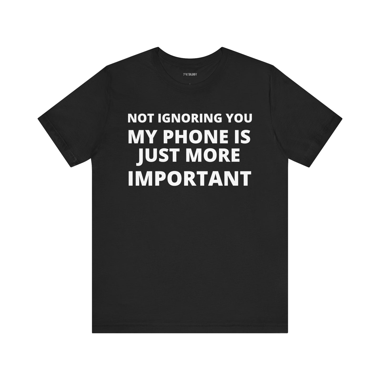 PHONE IS MORE IMPORTANT