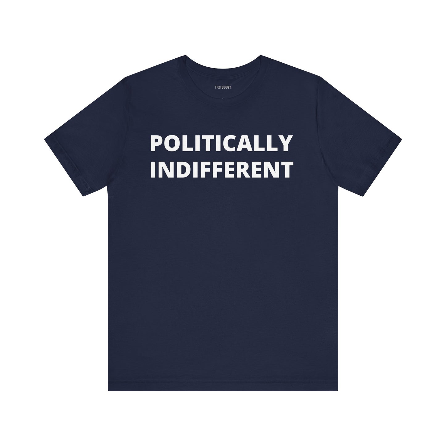 POLITICALLY INDIFFERENT