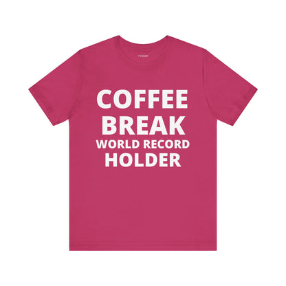 COFFEE BREAK RECORD HOLDER