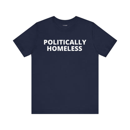 POLITICALLY HOMELESS
