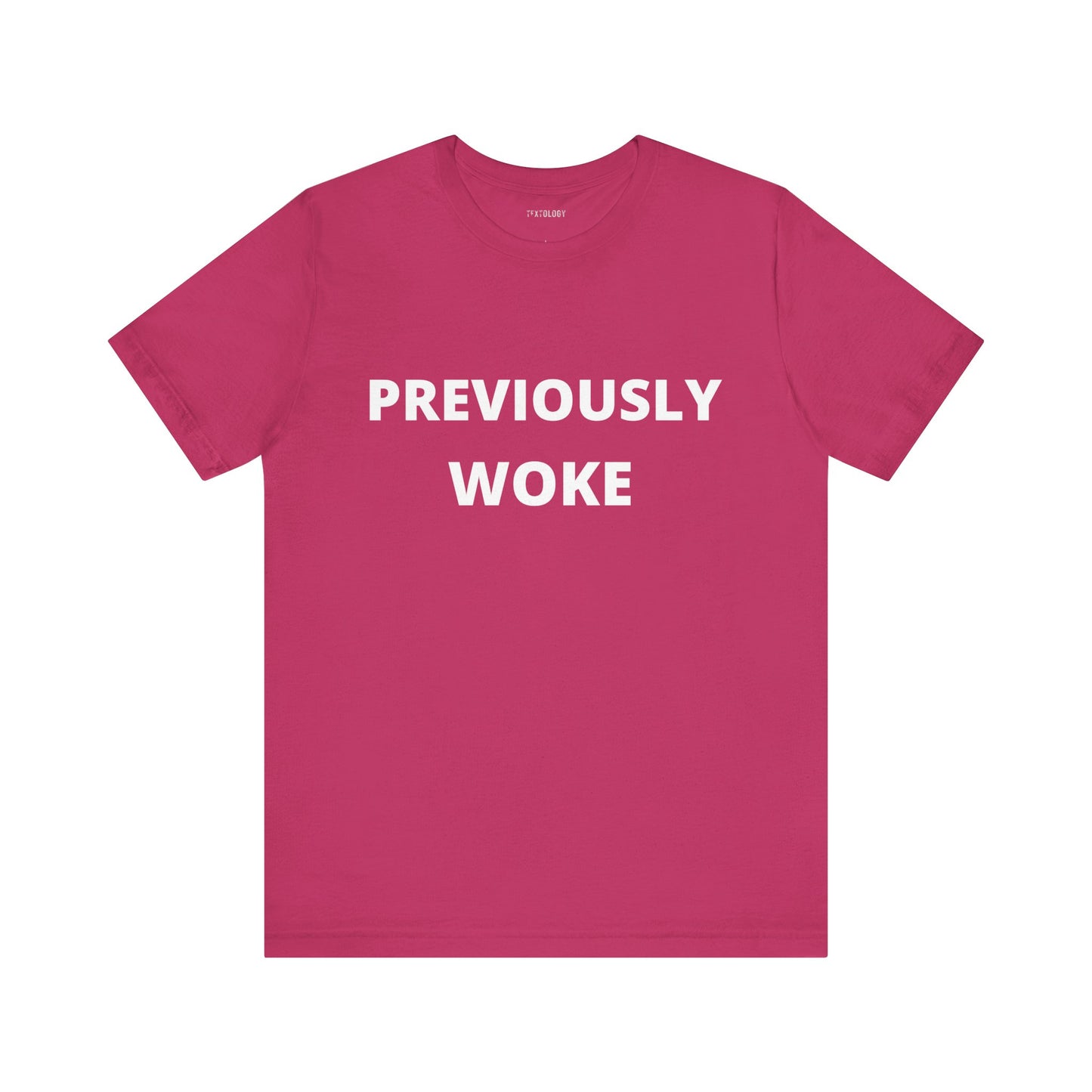 PREVIOUSLY WOKE