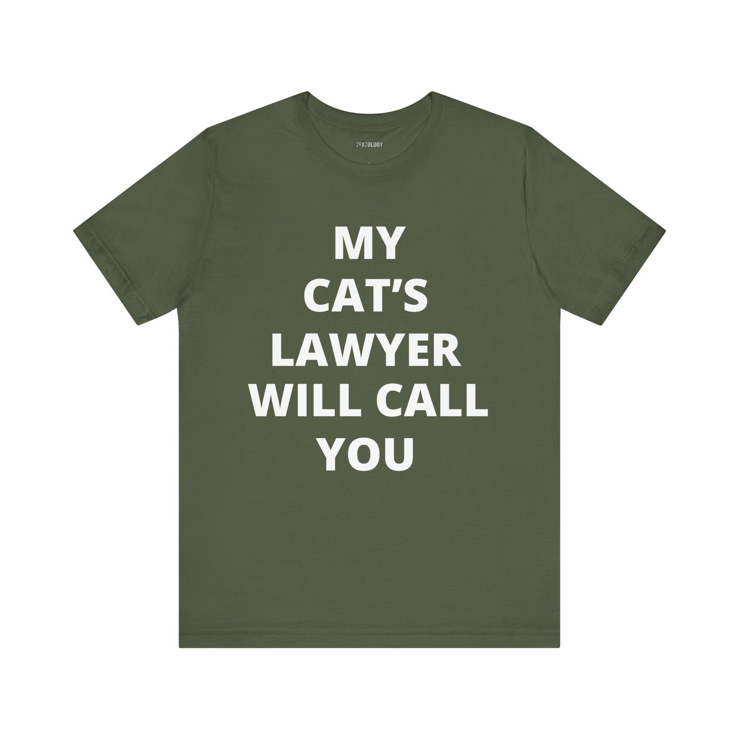 CAT'S LAWYER WILL CALL