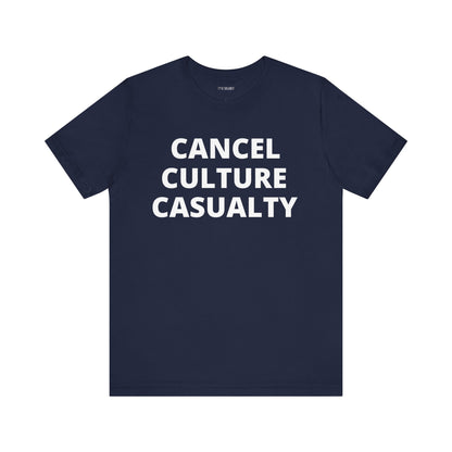 CANCEL CULTURE CASUALTY