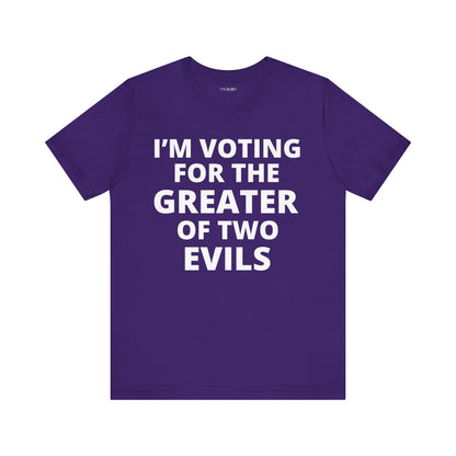 GREATER OF EVILS