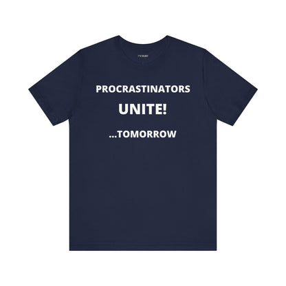 PROCRASTINATORS UNITE