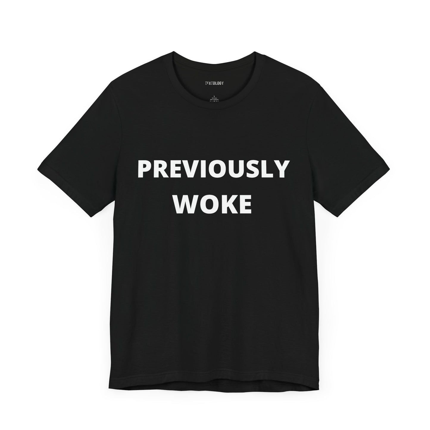 PREVIOUSLY WOKE