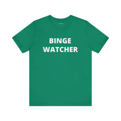 BINGE WATCHER