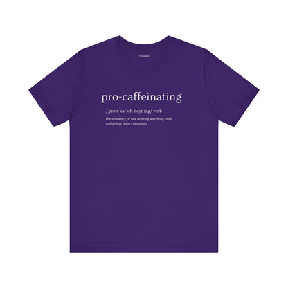 PRO-CAFFEINATING