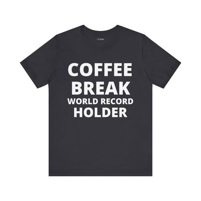 COFFEE BREAK RECORD HOLDER
