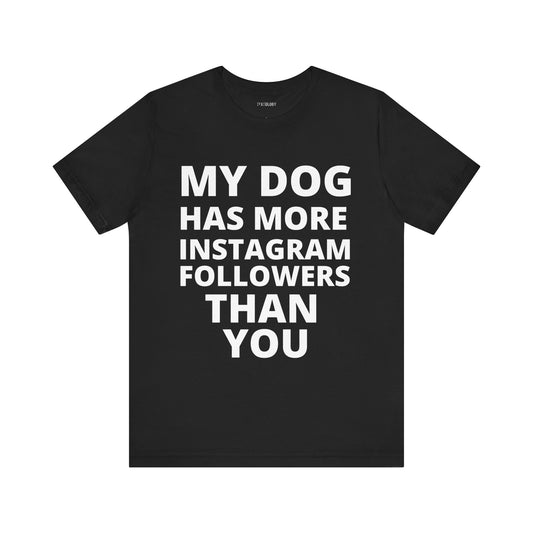 DOG MORE FOLLOWERS