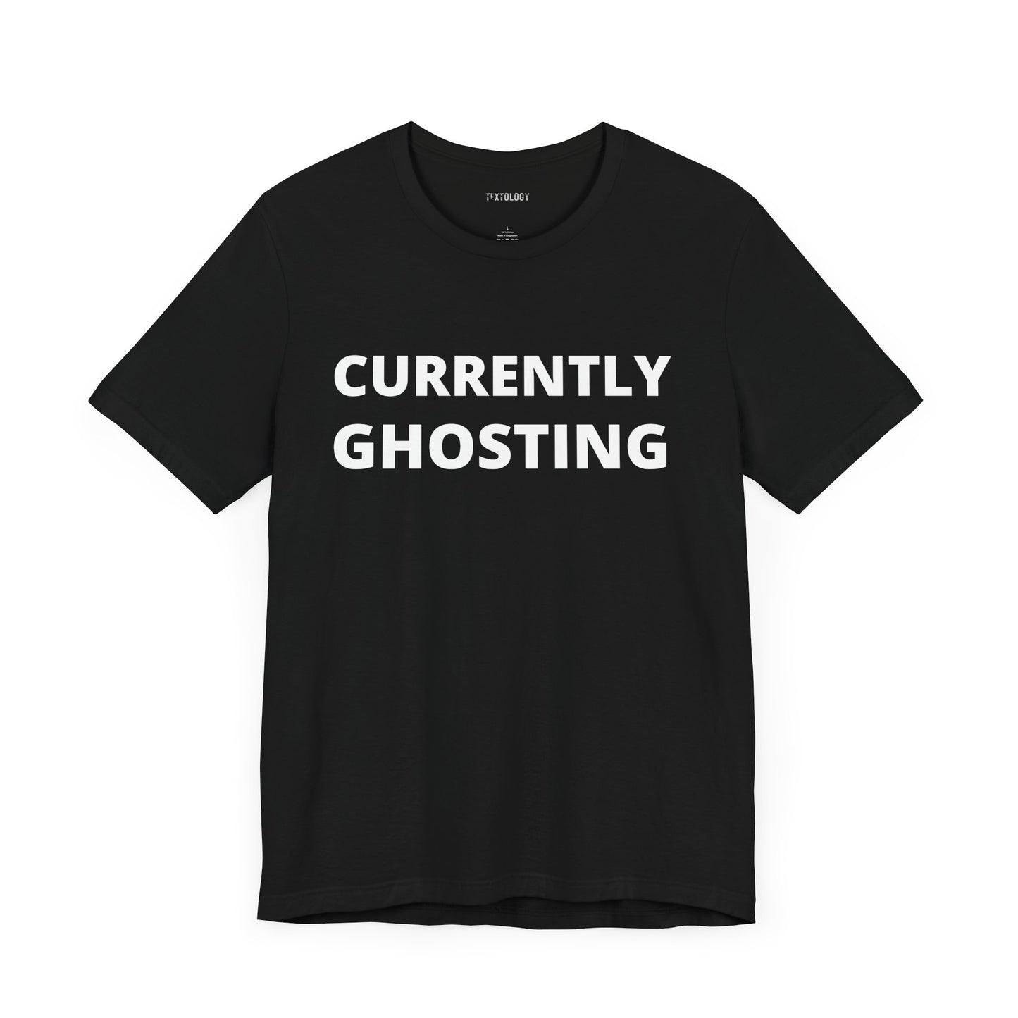 CURRENTLY GHOSTING