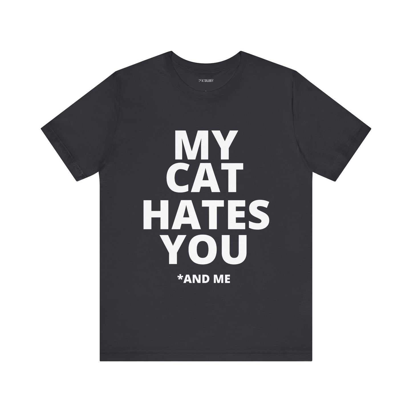 CAT HATES YOU