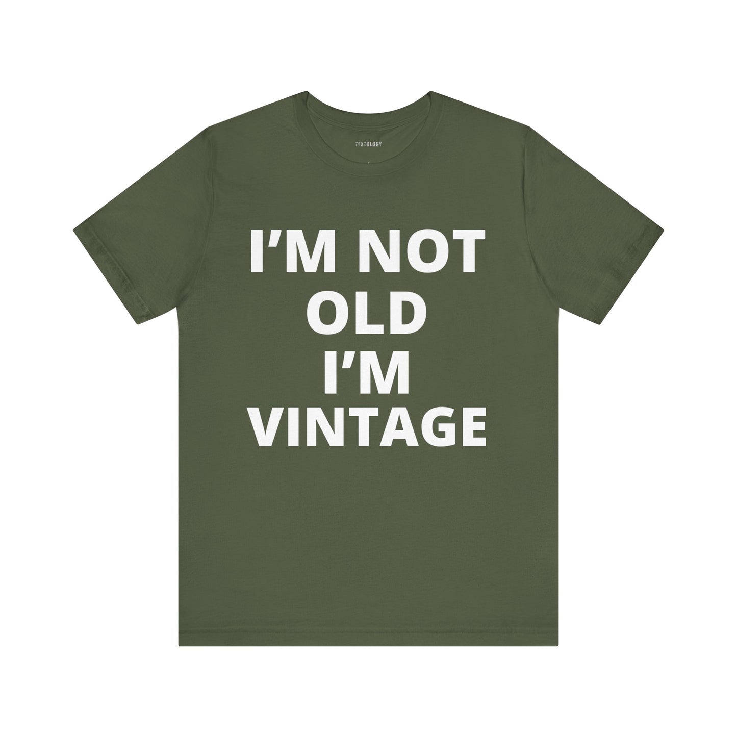 NOT OLD VINTAGE