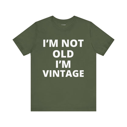 NOT OLD VINTAGE