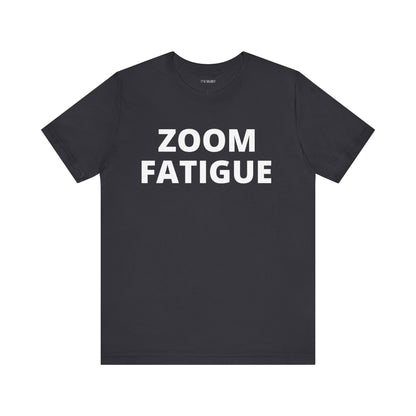 ZOOM FATIGUE