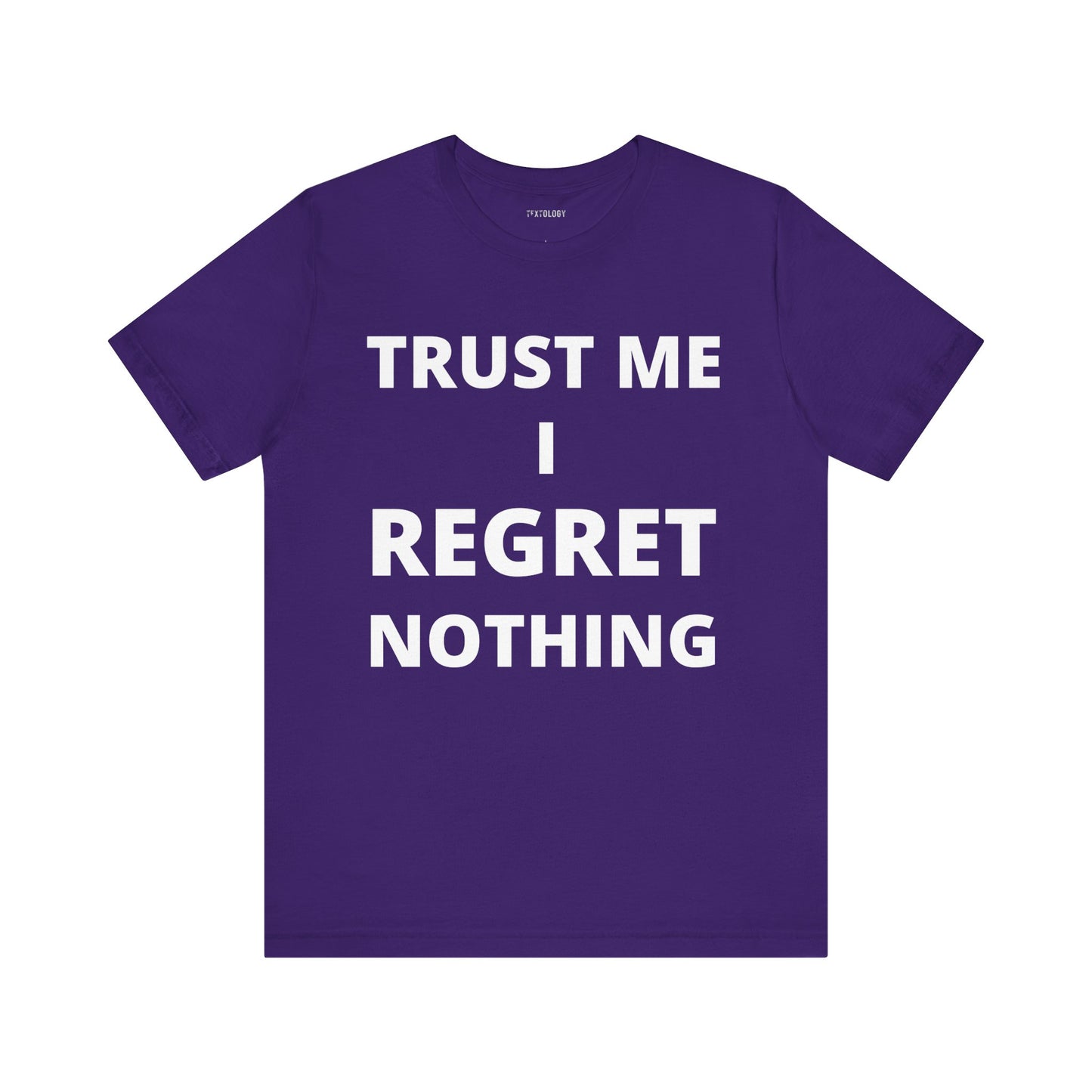 REGRET NOTHING