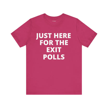 HERE FOR THE EXIT POLLS
