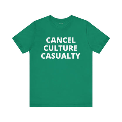 CANCEL CULTURE CASUALTY
