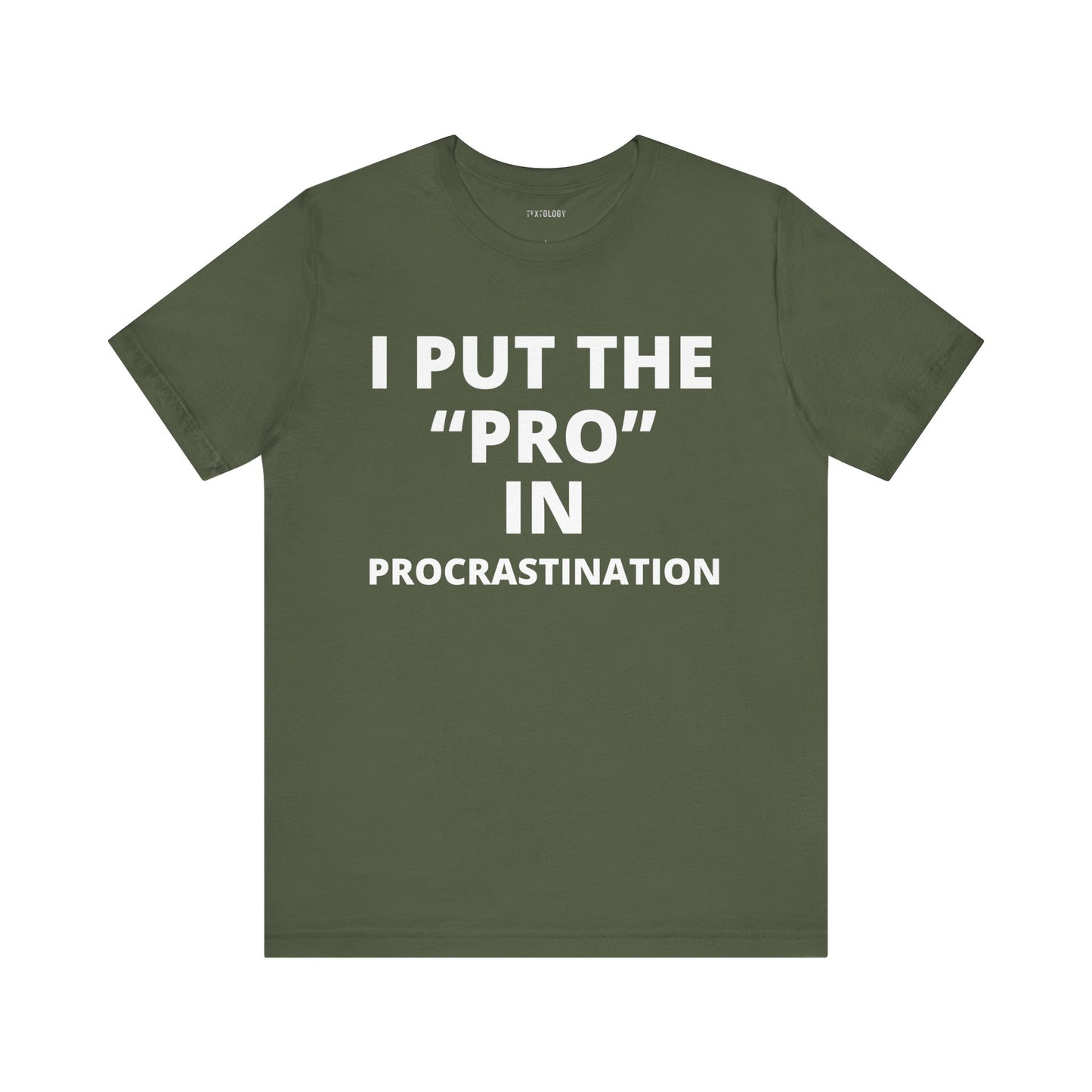 PRO IN PROCRASTINATION