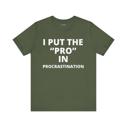 PRO IN PROCRASTINATION