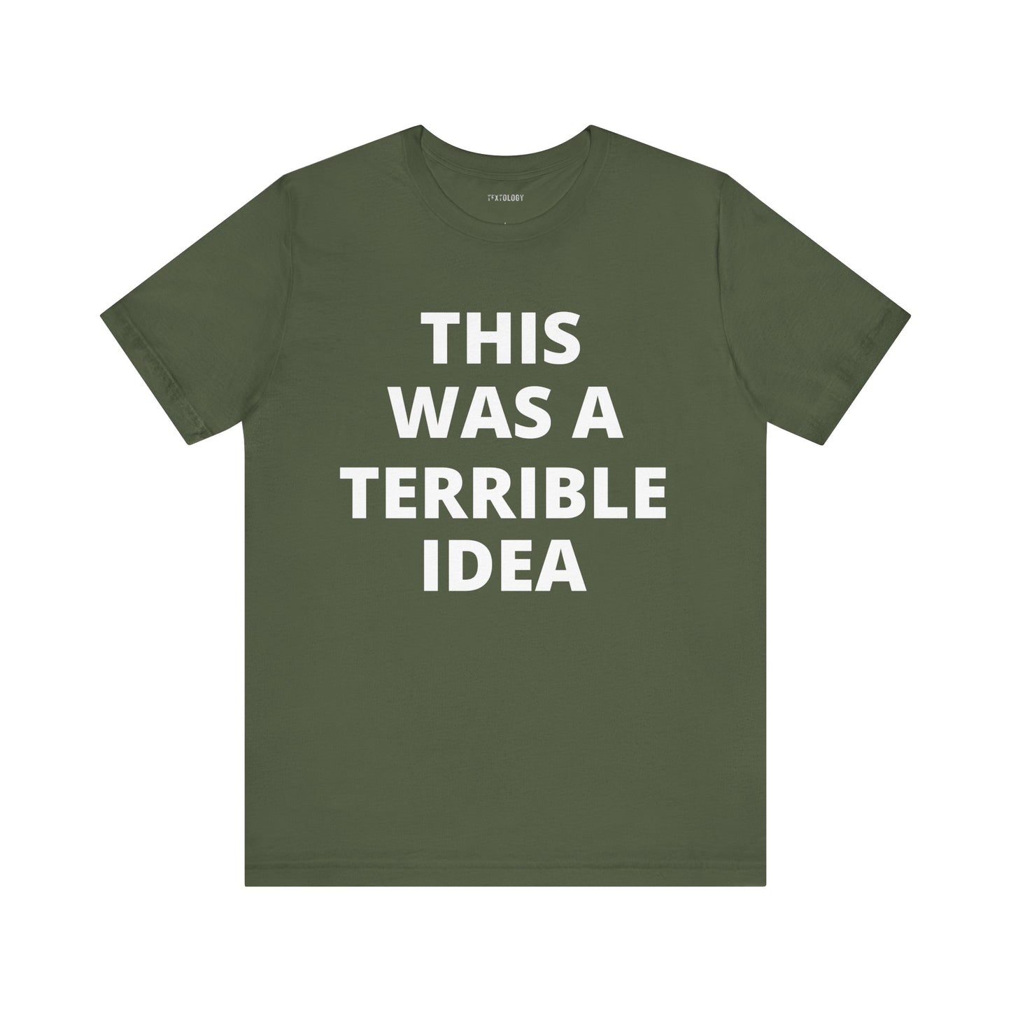 TERRIBLE IDEA