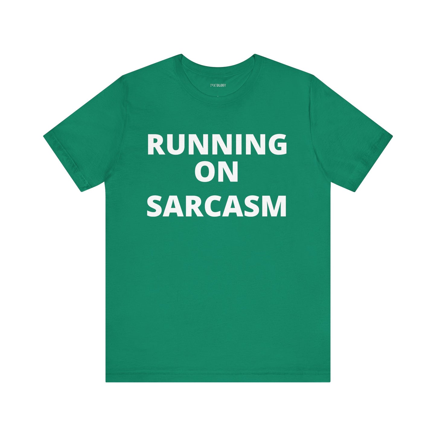 RUNNING ON SARCASM