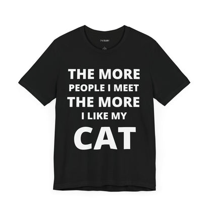 MORE I LIKE MY CAT
