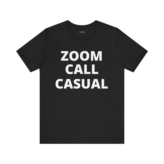 ZOOM CALL CASUAL