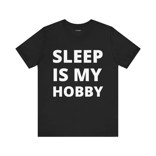SLEEP HOBBY
