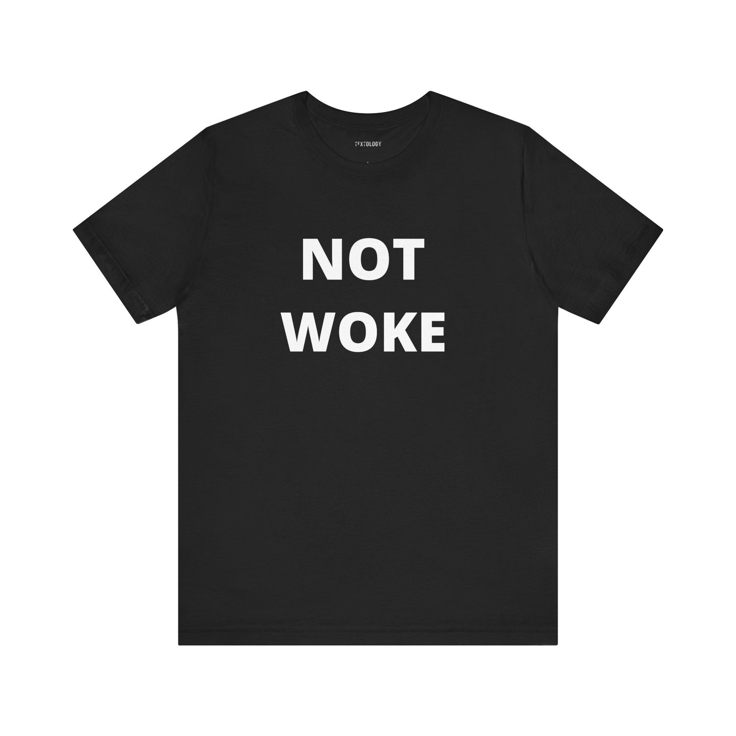 NOT WOKE