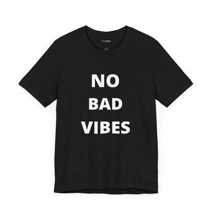 NO BAD VIBES