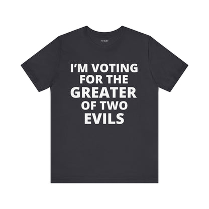 GREATER OF EVILS