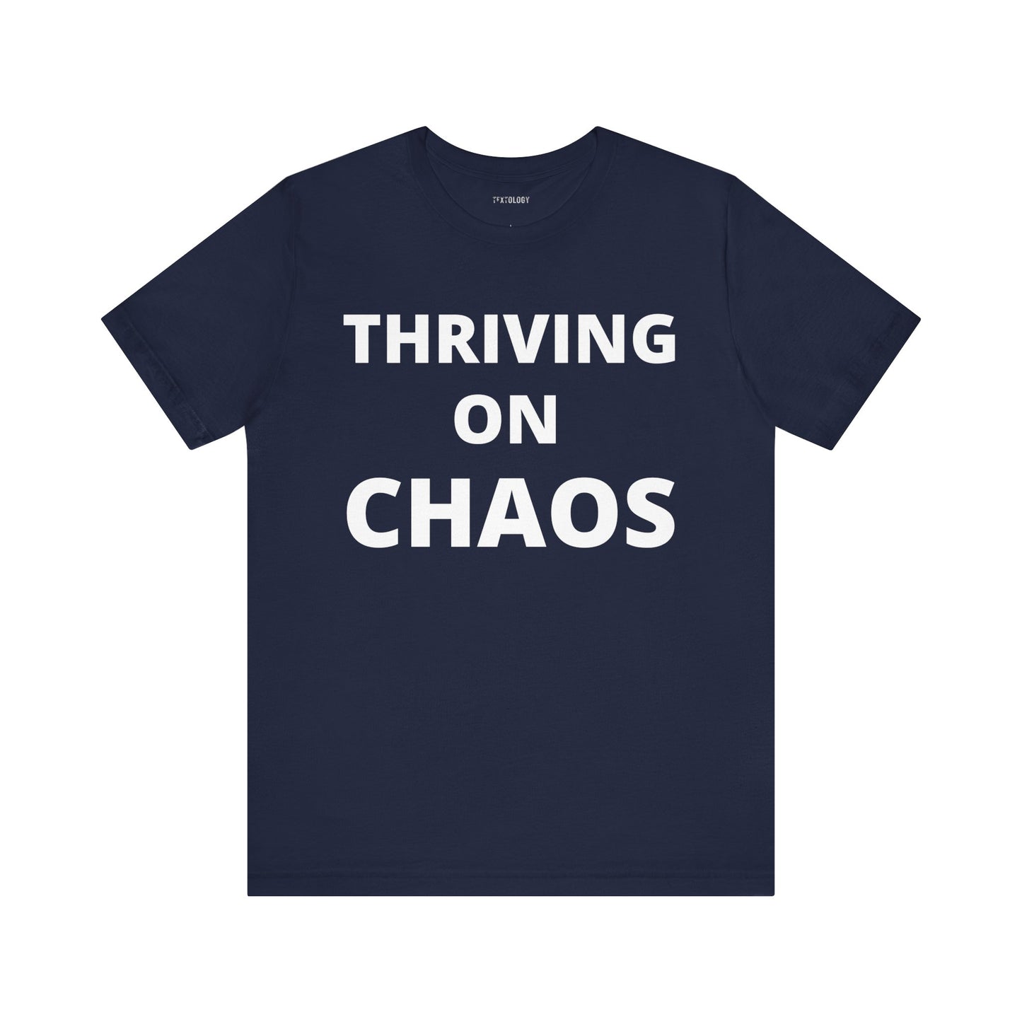 THRIVING ON CHAOS