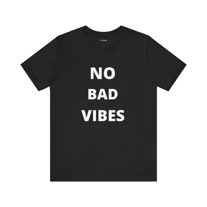 NO BAD VIBES