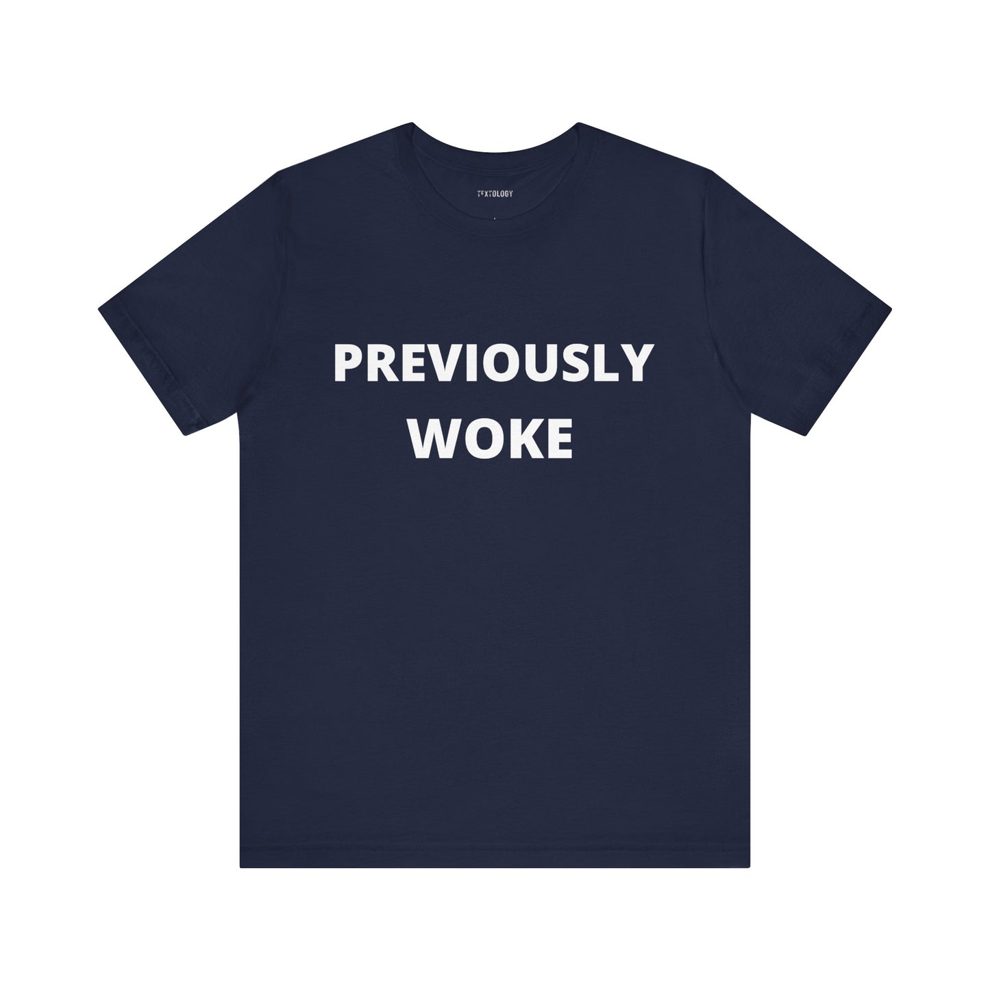 PREVIOUSLY WOKE