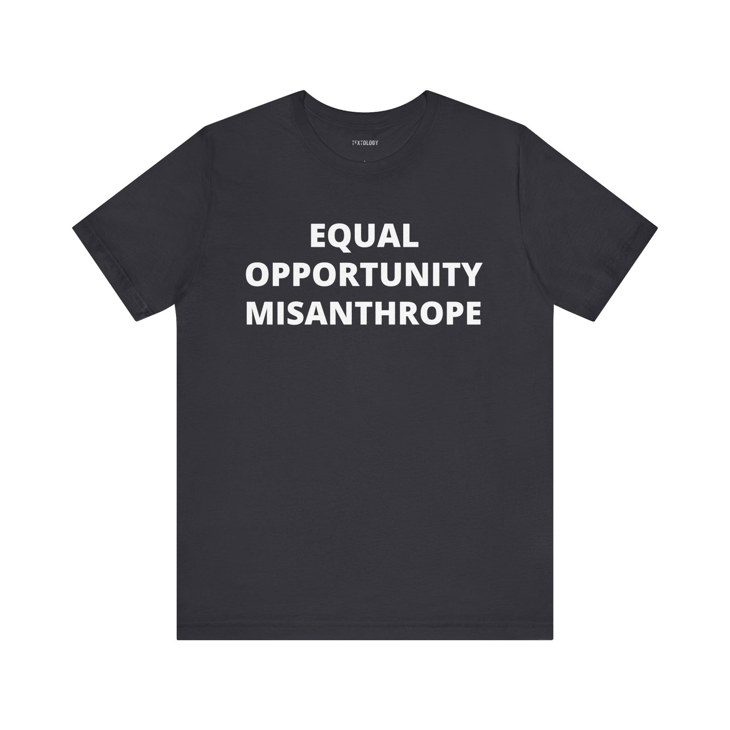 EQUAL OPPORTUNITY MISANTHROPE