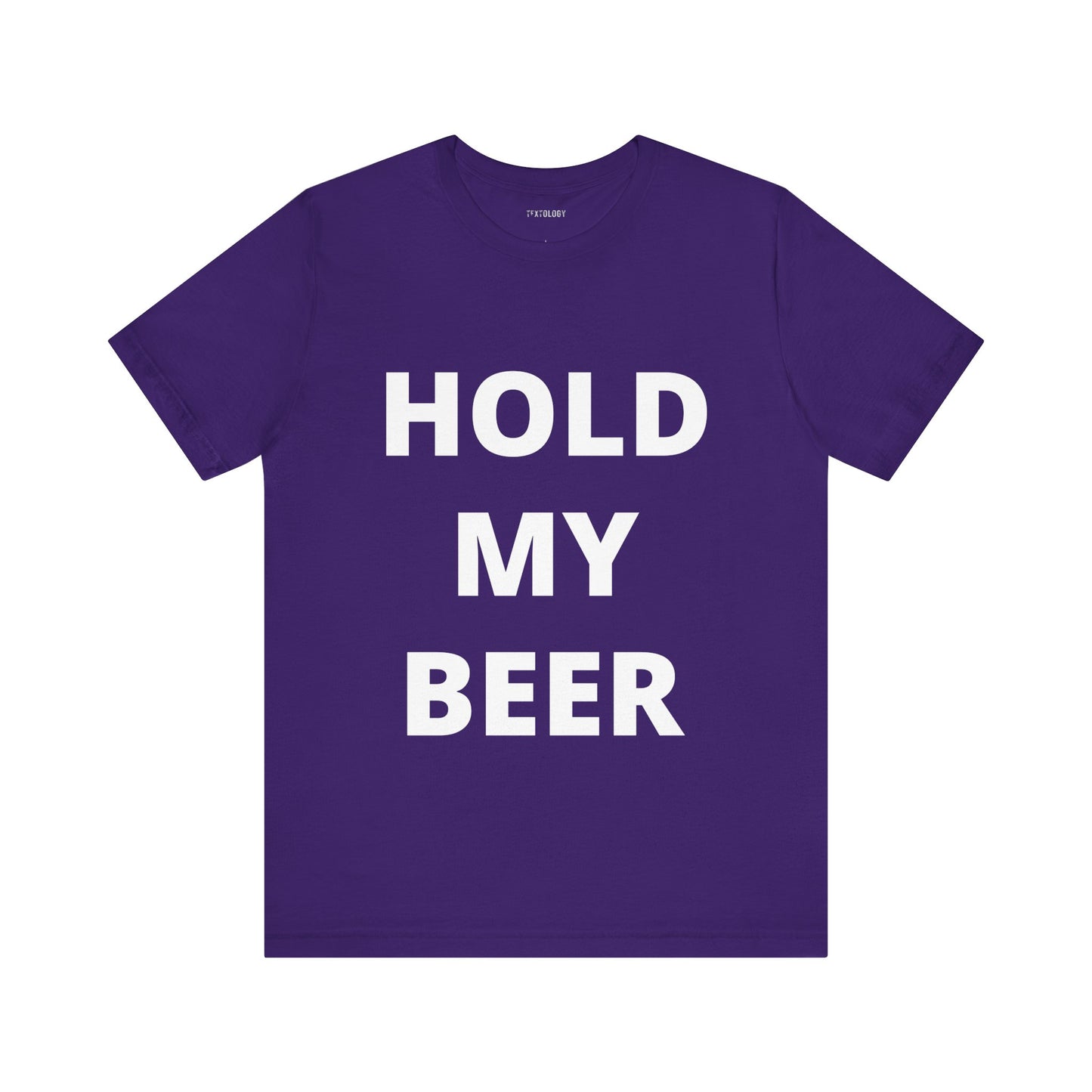 HOLD MY BEER