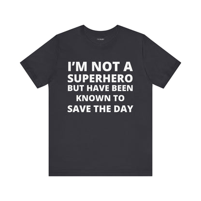 NOT A SUPERHERO