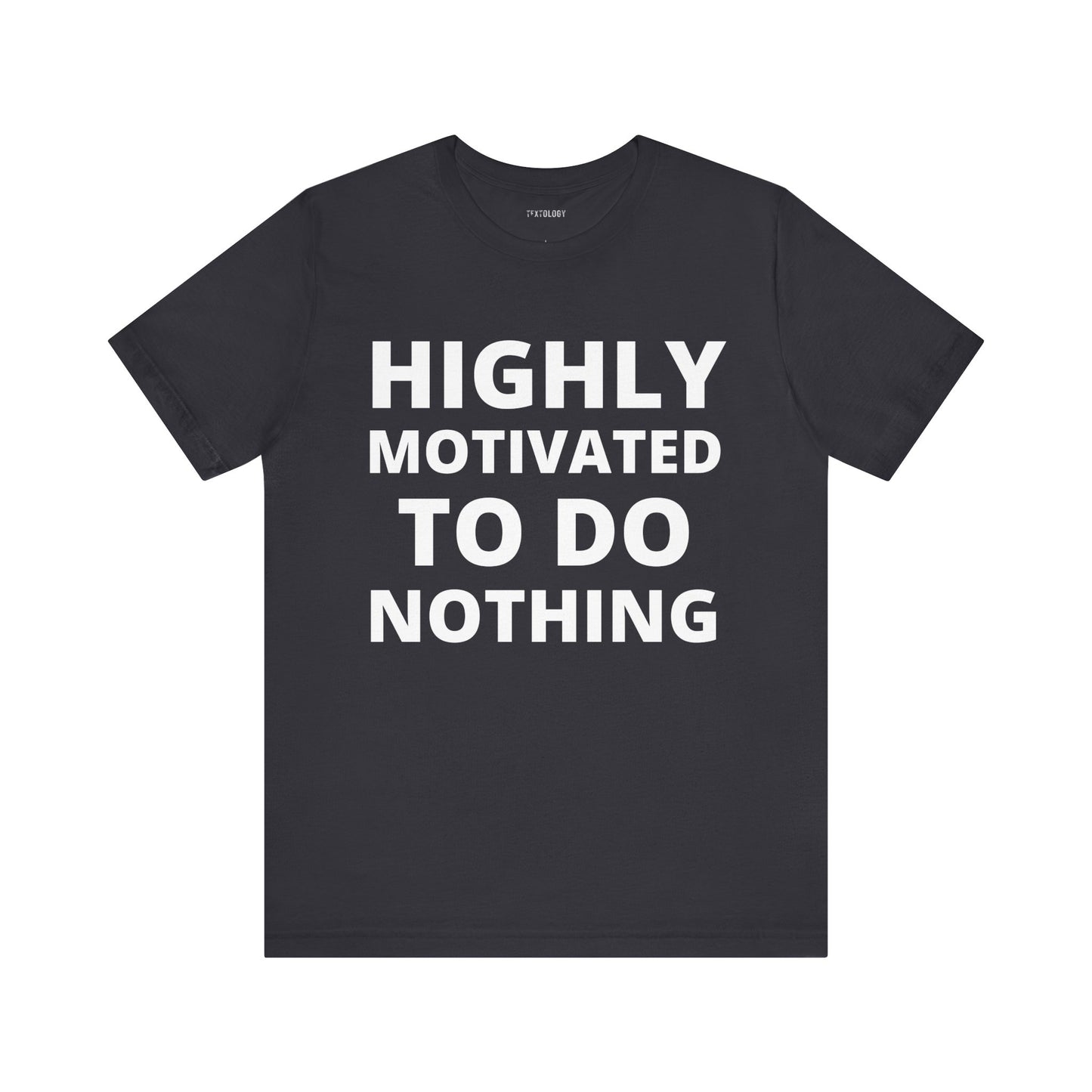 HIGHLY MOTIVATED